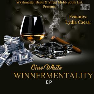 อัลบัม Winner Mentality EP (Explicit) ศิลปิน Gino White