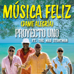Album Musica Feliz (Dame Alegria) from Proyecto Uno