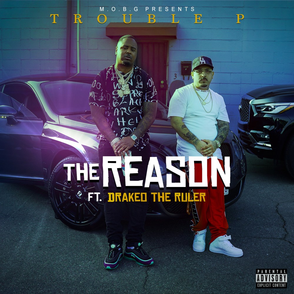 The Reason (feat. Drakeo the Ruler) (Explicit)