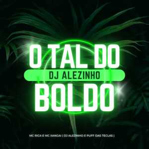 MC Rica的專輯O Tal do Boldo (Explicit)