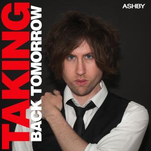 Ashby的專輯Taking Back Tomorrow