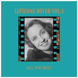 Lucienne Boyer的专辑All the best (Vol.1)