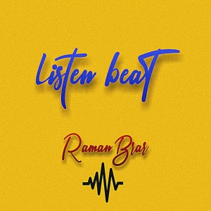ดาวน์โหลดและฟังเพลง Listen Beat พร้อมเนื้อเพลงจาก Raman Brar