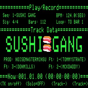Listen to Sushi Gang song with lyrics from Noisemasterminsu