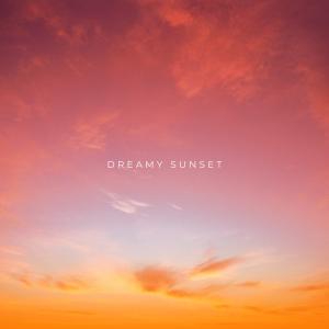 อัลบัม Dreamy Sunset ศิลปิน Beats for Relaxing
