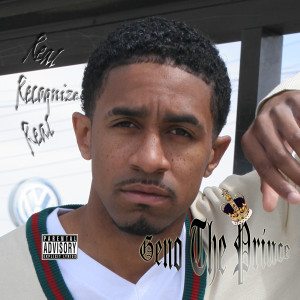 Album Real Recognize Real (Explicit) from Geno The Prince