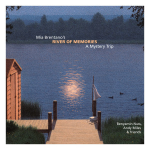 Album Mia Brentano's River of Memories from Benyamin Nuss