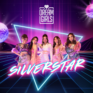 Album Silverstar oleh Dreamgirls