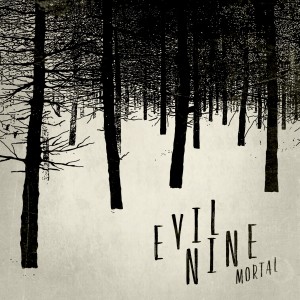 Evil Nine的專輯Mortal