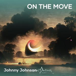 Johnny Johnson的專輯On the Move
