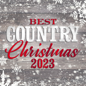Various Artists的專輯Best Country Christmas 2023
