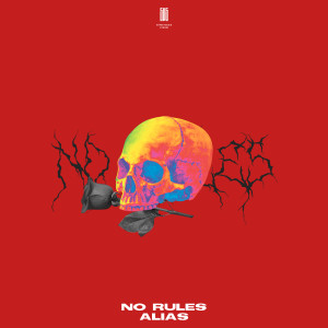 Listen to No Rules song with lyrics from Alias