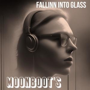 Moonboots的專輯Falling Into Glass