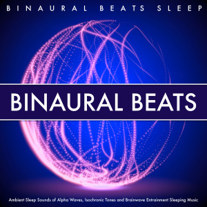 收听Binaural Beats Sleep的Alpha Waves for Deep Sleep歌词歌曲