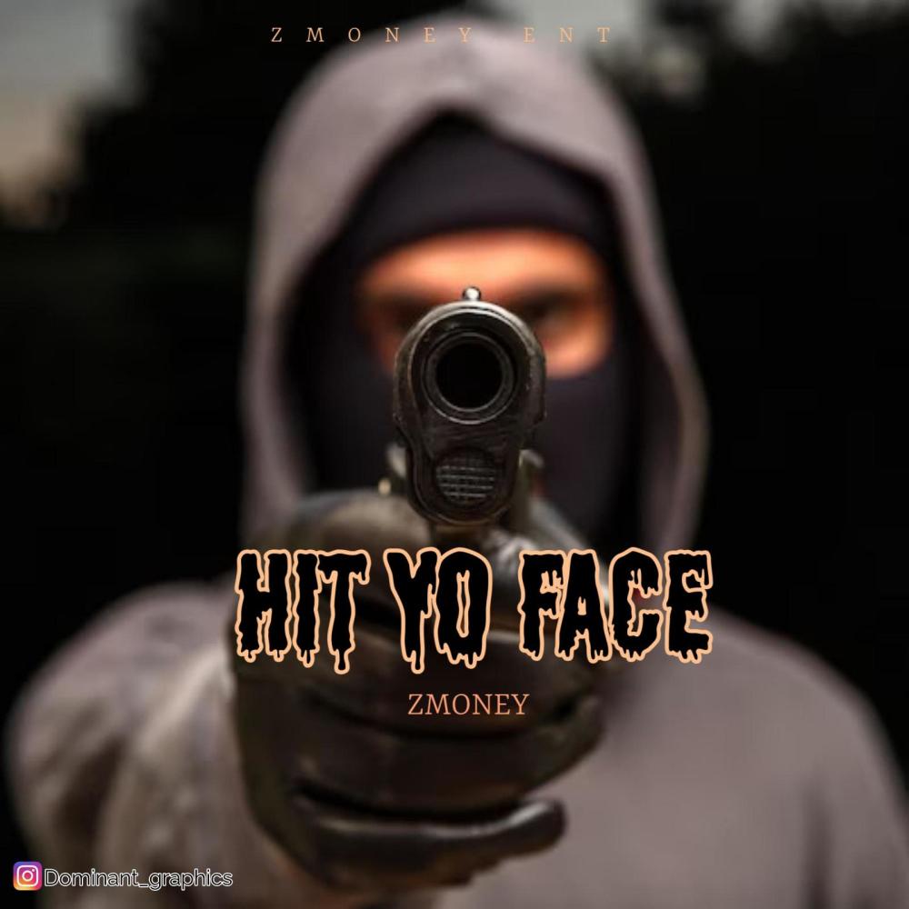 HIT YO FACE (Explicit)