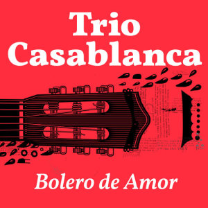 收聽Trio Casablanca的Historia de un Amor歌詞歌曲