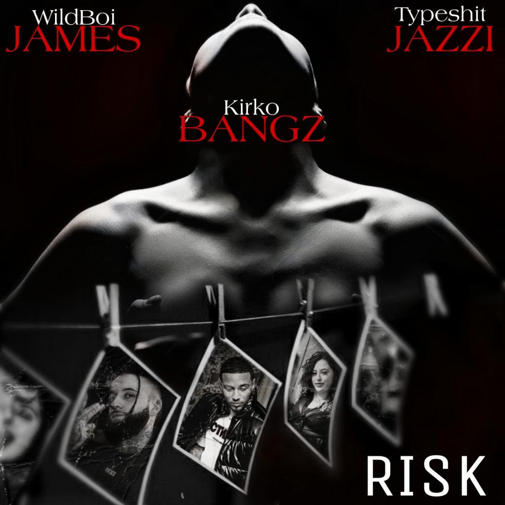 Risk (feat. Typeshit Jazzi & Kirko Bangz) (Explicit)