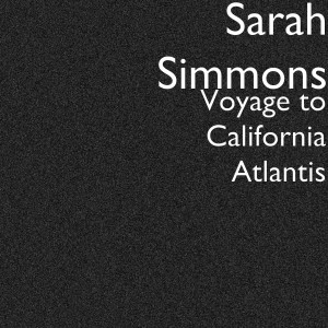Album Voyage to California Atlantis (Explicit) from 