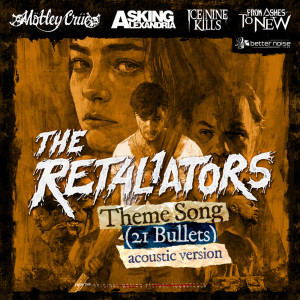 收聽The Retaliators的The Retaliators Theme (21 Bullets) (Acoustic)歌詞歌曲