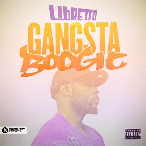 Gangsta Boogie (Explicit)