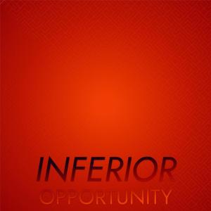 อัลบัม Inferior Opportunity ศิลปิน Various