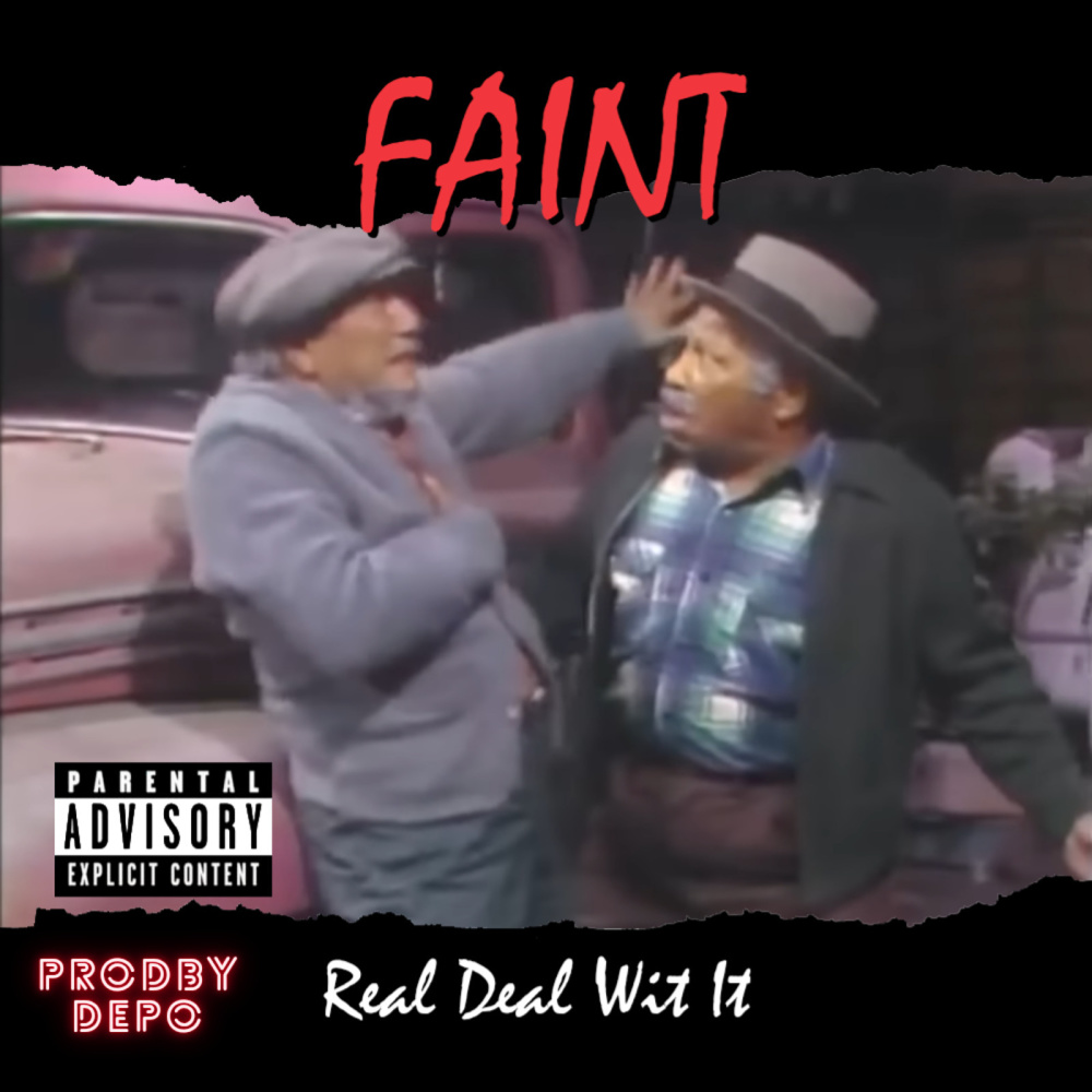 Faint (Explicit)