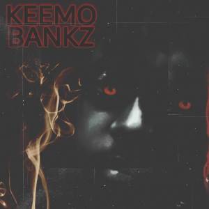 收聽Keemo Bankz的Demon Call (Explicit)歌詞歌曲
