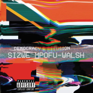 ดาวน์โหลดและฟังเพลง We Shall Rise (Explicit) พร้อมเนื้อเพลงจาก Sizwe Mpofu-Walsh