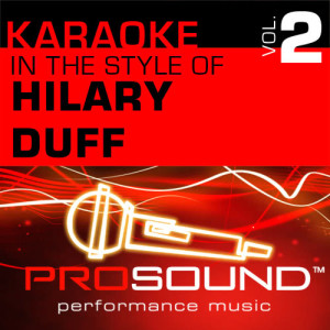 ดาวน์โหลดและฟังเพลง So Yesterday (Karaoke Instrumental Track)[In the style of Hilary Duff] พร้อมเนื้อเพลงจาก ProSound Karaoke Band