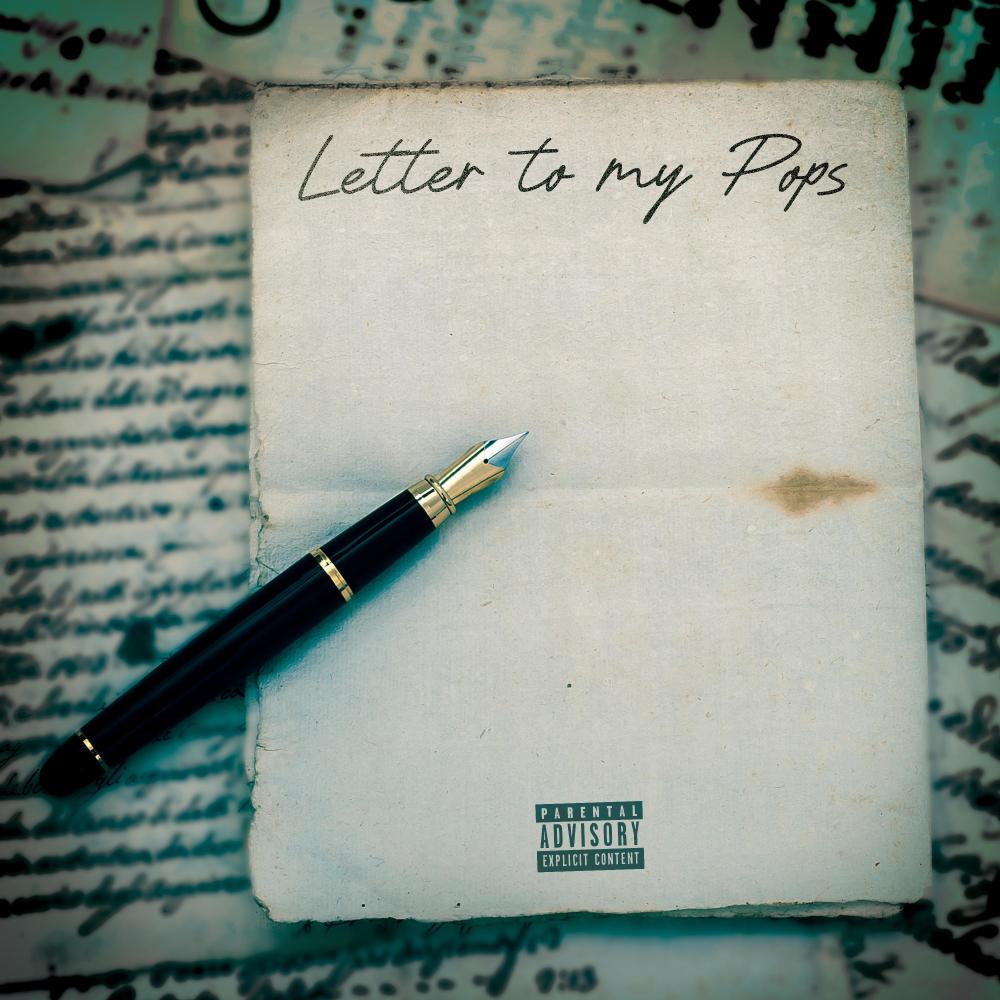 Letter To My Pops (Explicit)