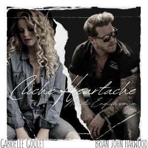 ดาวน์โหลดและฟังเพลง Cliché Heartache (version anglaise acoustique) พร้อมเนื้อเพลงจาก Gabrielle Goulet