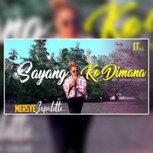 Mersye Sapulette的專輯Sayang Ko Dimana