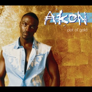 ดาวน์โหลดและฟังเพลง Pot Of Gold (UK Radio Edit) พร้อมเนื้อเพลงจาก Akon