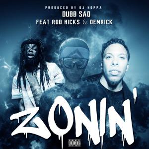 Album Zonin' (feat. Rob Hicks & Demrick) (Explicit) from 