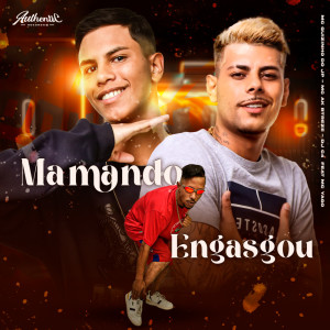 Album Mamando Engasgou (Explicit) from 