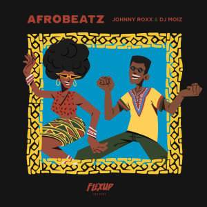 Johnny Roxx的专辑Afrobeatz