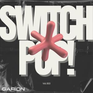 Switch Pop! dari Garion