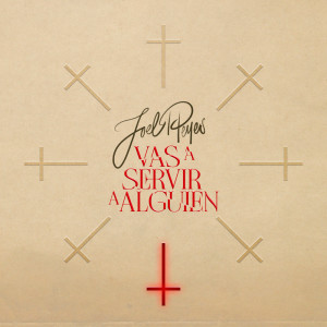 Joel Reyes的專輯Vas A Servir A Alguien