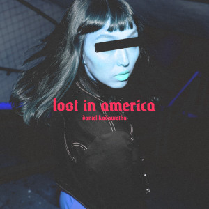 อัลบัม Lost In America ศิลปิน Daniel Kadawatha