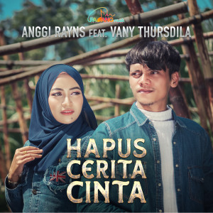 Dengarkan Hapus Cerita Cinta lagu dari Anggi Rayns dengan lirik