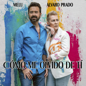 Alvaro Prado的專輯Como me olvido de ti