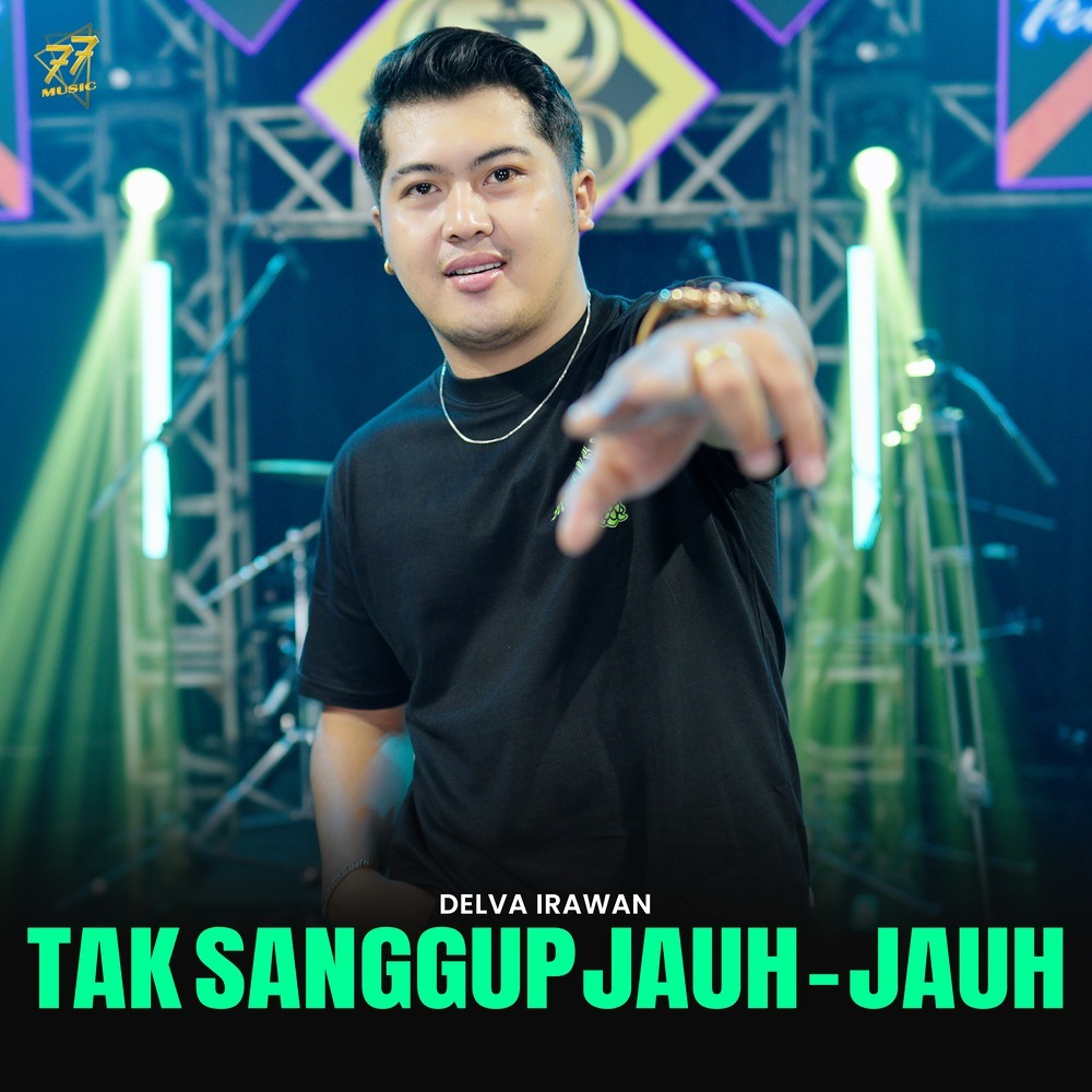 Tak Sanggup Jauh-Jauh