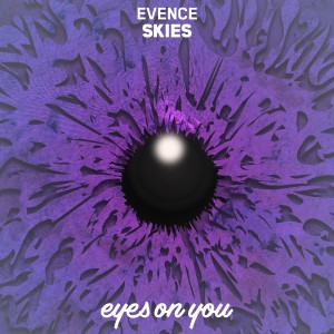 Listen to Skies (Explicit) song with lyrics from Evence