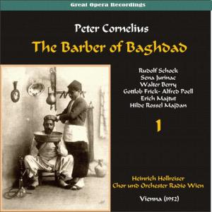 Peter Cornelius: The Barber of Baghdad, Vol. 1