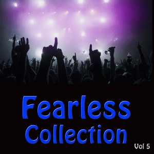 Fearless Collection, Vol. 5 (Live) dari Various Artists