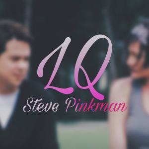 Steve Pinkman的專輯LQ (Explicit)