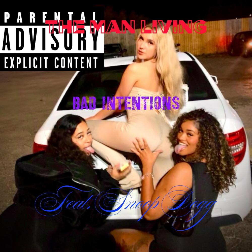 Bad Intentions (feat. Snoop Dogg) (Explicit Version|Explicit)