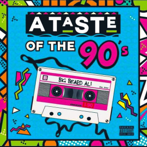 Album Taste of the 90s (Explicit) from 