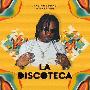 收聽Italian Somali的La Discoteca (Explicit)歌詞歌曲