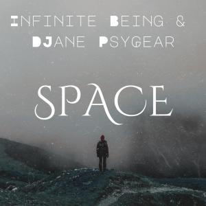 Infinite being的專輯Space (feat. DJane Psy Gear)